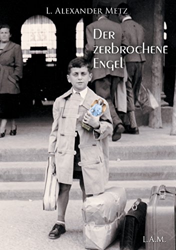 Der zerbrochene Engel (German Edition)