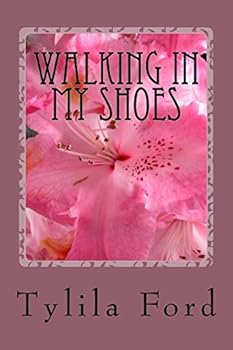 Walking In My Shoes: My Life In Poetry