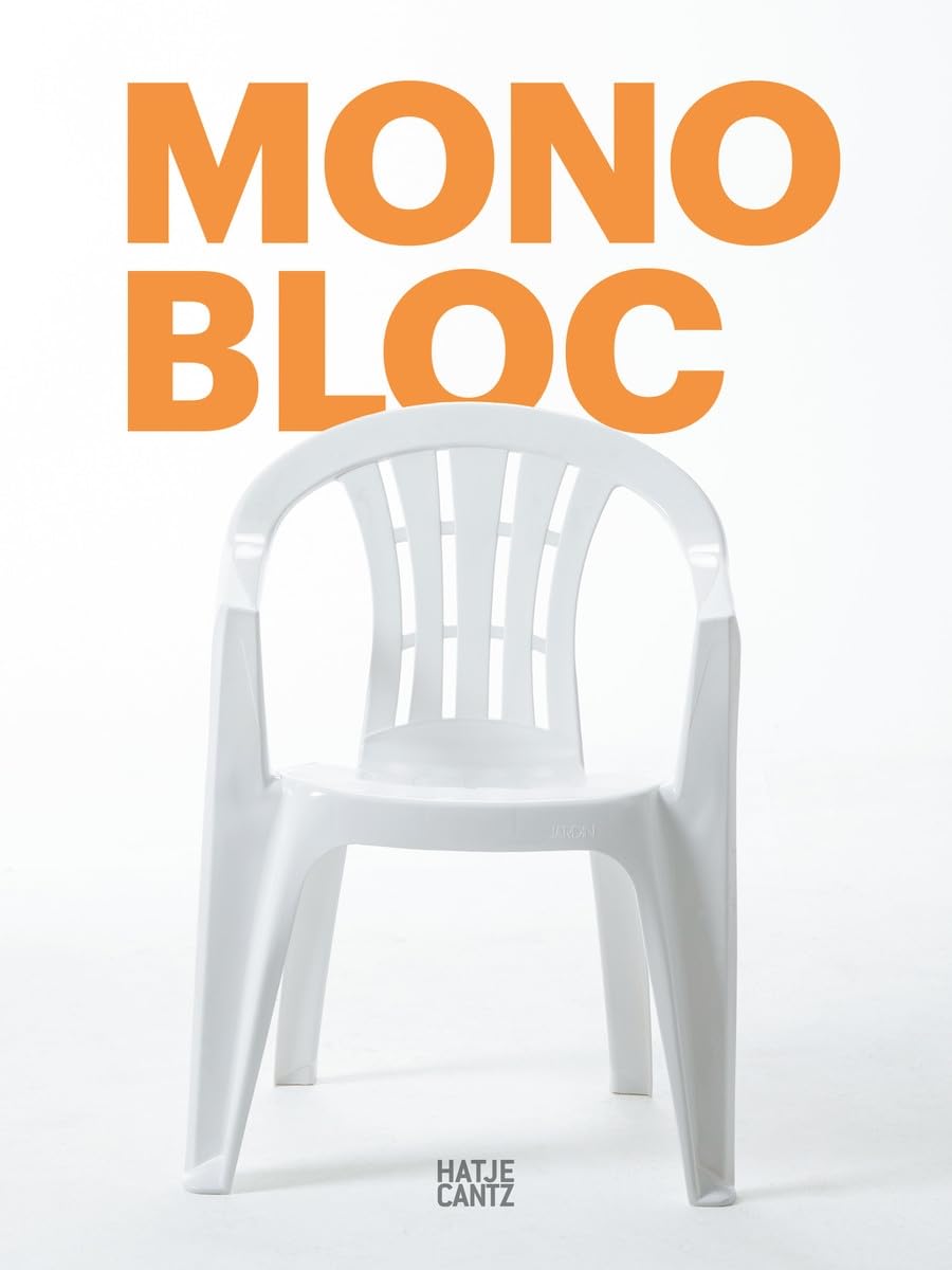 Monobloc: The Best-selling Chair of All Time