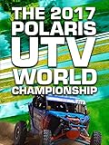 The 2017 Polaris UTV World Championship