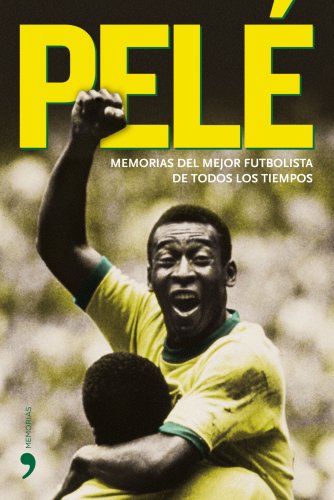 Pelé (Biografías y Memorias)