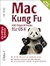 Produktbild Mac Kung Fu - 300 Tipps und Tricks für OS X