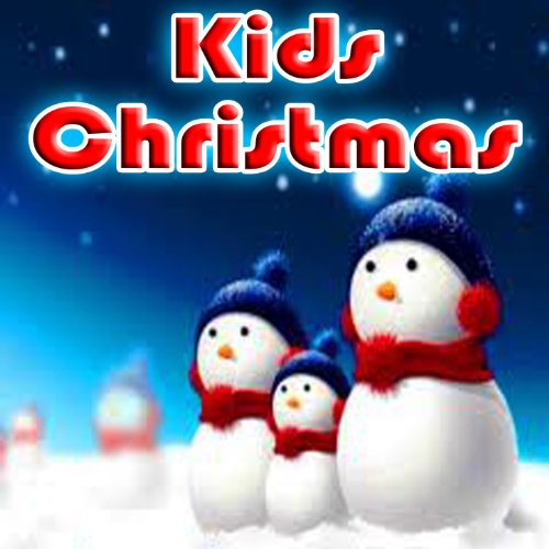 Kids Christmas Christmas Party Songs for Kids Christmas Songs For Kids Digital Music