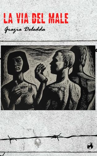 La via del male (Italian Edition) [Italian] B0F5W9W7YK Book Cover