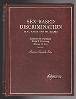 Sex-Based Discrimination: Text, Cases and Materials B002J4CLRK Book Cover