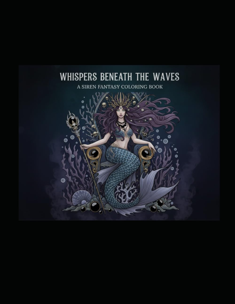 Whispers Beneath the Waves: A Siren Fantasy Coloring Experience