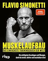 Muskelaufbau - Das einfachste Trainingsbuch der Welt 3742310453 Book Cover