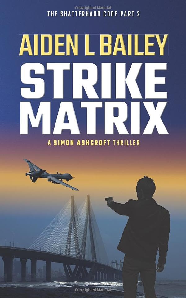 Strike Matrix: The Shatterhand Code Part 2
