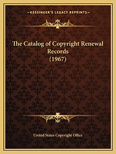 The Catalog of Copyright Renewal Records (1967)