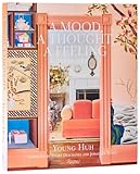 A Mood, A Thought, A Feeling: Interiors