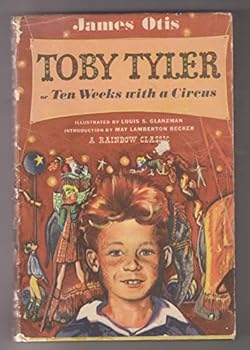 Hardcover Toby Tyler Rainbow Classic Edition Book