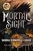Mortal Sight (Volume 1) (The Colliding Line)