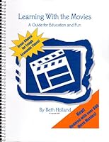 Learning with the Movies (Updated and Revised with Over 800 More Movies)! 0975392220 Book Cover