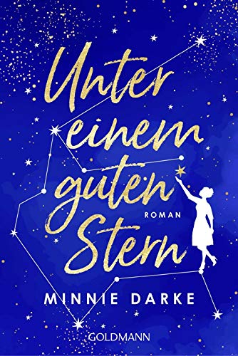 Unter einem guten Stern: Roman 3442489474 Book Cover