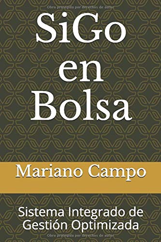 SiGo en Bolsa: Sistema Integrado de Gestión Optimizada