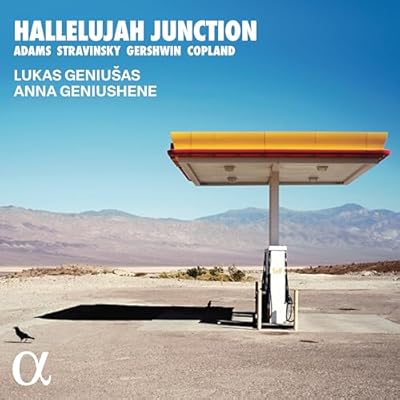 Hallelujah Junction: Adams, Stravinsky, Gershwin, Bernstein