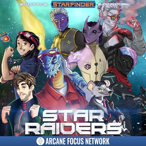 Star Raiders: A Starfinder Podcast copertina
