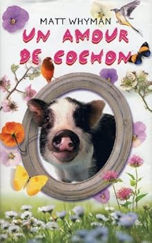 Paperback Un Amour de Cochon [French] Book