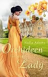 Orchideen für die Lady (The Mainsfield Sisters 2)