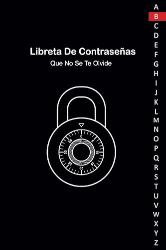 libreta de contraseñas: Que no se te olvide para apuntar contraseñas: Una cuaderno para organizar tus datos de acceso, nombres de usuario y claves de internet