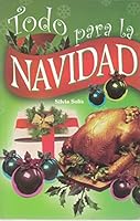 Todo para la Navidad. (Spanish Edition) 6071400481 Book Cover