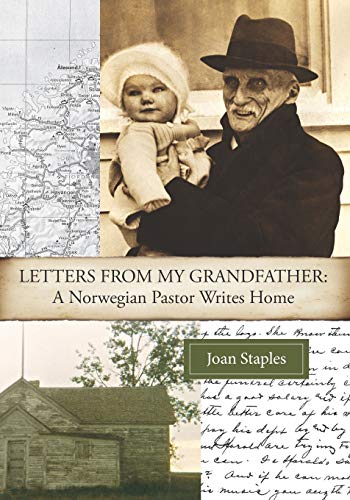 Letters from my Grandfather:: A Norwegian Pastor Writes Home