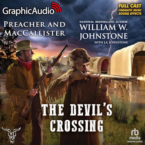 The Devil's Crossing (Dramatized Adaptation) [Written by William W. Johnstone, J.A. Johnstone] episode artwork