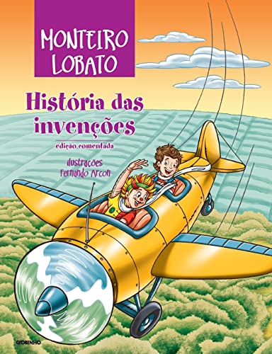 História das invenções – edição comentada: