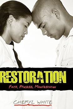 Paperback Restoration - Faith, Process, Manifestation Book