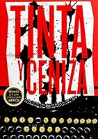 Tinta y ceniza (Premio GA 2016) 607242399X Book Cover