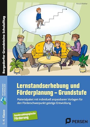 Lernstandserhebung und Förderplanung - Grundstufe: Materialpaket mit individuell anpassbaren Vorlagen für den Förderschwerpunkt geistige Entwicklung ... (Bergedorfer Grundsteine Schulalltag - SoPäd)