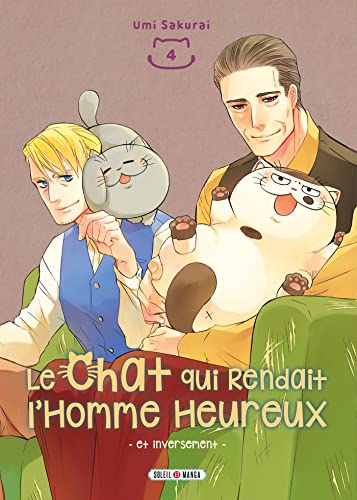 Le Chat qui rendait l'homme heureux — Tome 4