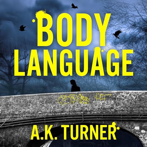 Body Language by A. K. Turner episode artwork