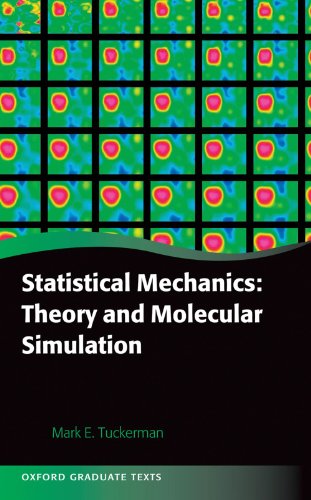 Télécharger Statistical Mechanics: Theory and Molecular Simulation (Oxford Graduate Texts) (English Edition) livre En ligne