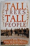 Tall Trees, Tall People: A Family's Struggle to Stand While Virgin Timber Falls