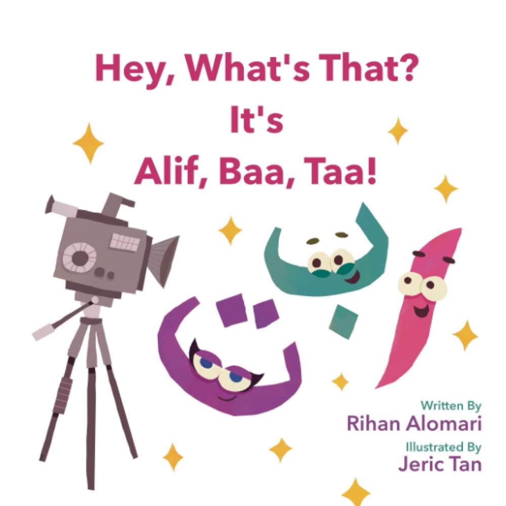 Hey, What's That? It's Alif, Baa, Taa!