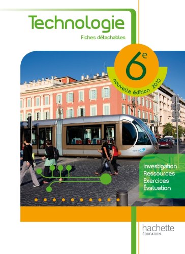 Télécharger Fichier de Technologie 6e - Edition 2013 livre En ligne
