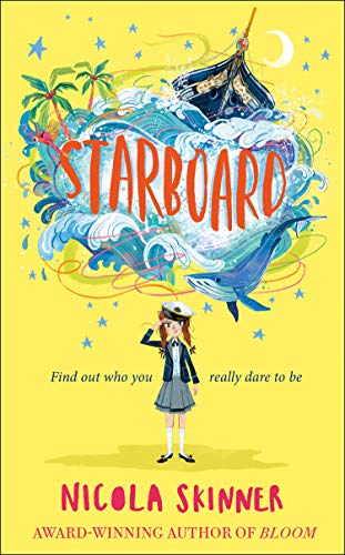 Starboard: An original and funny children’s book from award-winning author Nicola Skinner (English Edition) - Skinner, Nicola