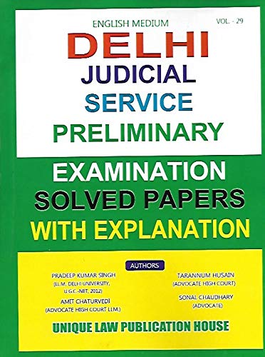 Delhi Judicial Service Preliminary Examination Solved Papers with Explanation