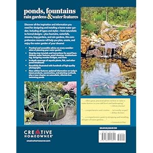 DIY Guide to Ponds Fountains Rain Gardens Water Features Revised Edition Designing Constructing Planting Creative Homeowner Landscaping with Aquatic Plants Fish Wooden Bridges and More Paperback–Febr