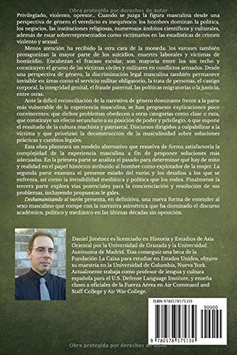 Deshumanizando al varón: Pasado, presente y futuro del sexo masculino (Spanish Edition)