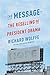 The Message: The Reselling of President Obama