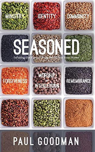 Seasoned: Infusing the Flavor of the Spirit int... 1517773660 Book Cover