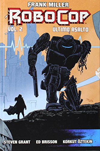 Frank Miller's Robocop: Último asalto vol. 2 (Colección Alerta)