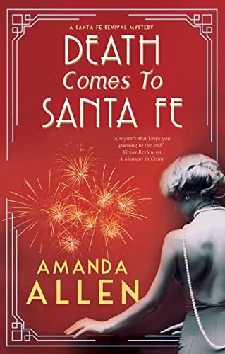 Death Comes to Santa Fe (A Santa Fe Revival Mystery, 3)