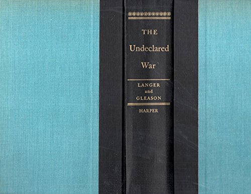 The Undeclared War, 1940- 1941. B000RQ8QLW Book Cover