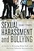 Sexual Harassment and Bullying: A Guide to Keeping Kids Safe and Holding Schools Accountable