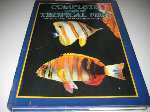 Complete Book of Tropical Fish 0861361261 Book Cover