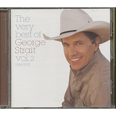 The Very Best Of George Strait: Vol. 2 1988-1993