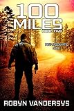 100 MILES (75 Miles Book 2)